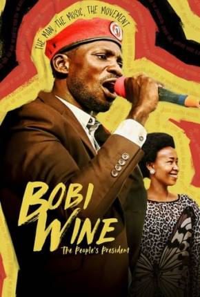 Capa Bobi Wine - The Peoples President
