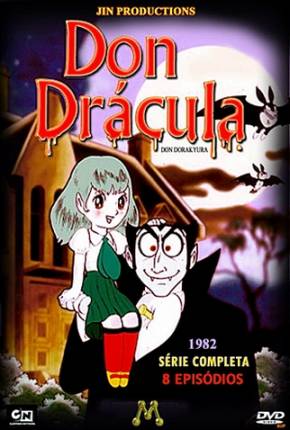 Anime Don Drácula / Don Dorakyura - Baixar