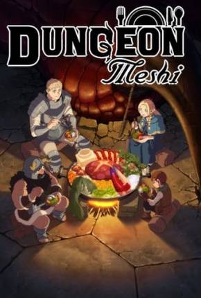 Anime Dungeon Meshi - 1ª Temporada - Torrent