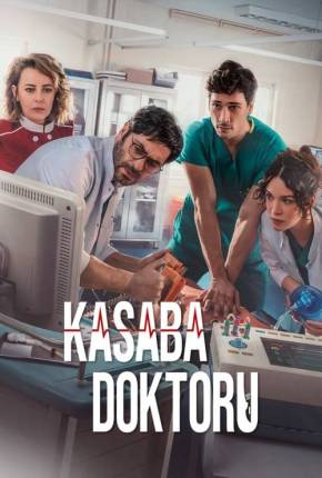 Capa Kasaba Doktoru - The Town Doctor 1ª Temporada