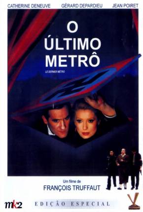 Filme O Último Metrô / Le dernier métro - Legendado - Baixar