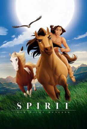 Filme Spirit - O Corcel Indomável / Spirit: Stallion of the Cimarron - Baixar