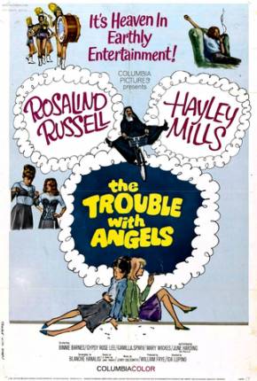Filme Anjos Rebeldes / The Trouble with Angels - Baixar