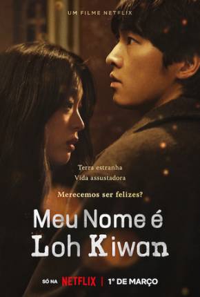 Filme Meu Nome é Loh Kiwan - Torrent