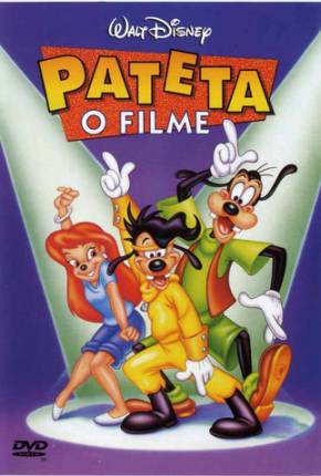 Filme Pateta - O Filme / A Goofy Movie - Baixar