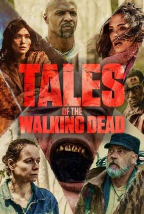 Série Tales of the Walking Dead - 1ª Temporada - Torrent