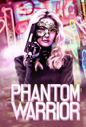Filme The Phantom Warrior - Legendado - Torrent