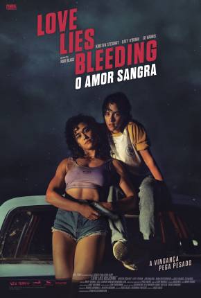 Filme Love Lies Bleeding - O Amor Sangra - Legendado - Torrent