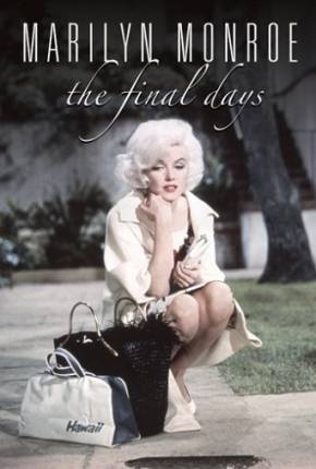 Filme Marilyn Monroe - O Fim dos Dias DVDRIP - Baixar