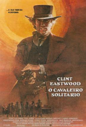 Filme O Cavaleiro Solitário / Pale Rider - Baixar