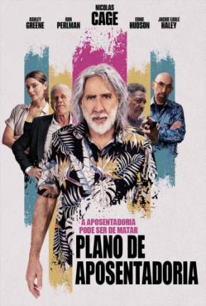 Filme Plano de Aposentadoria - The Retirement Plan - Torrent