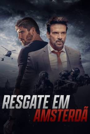 Filme Resgate em Amsterdã - Torrent