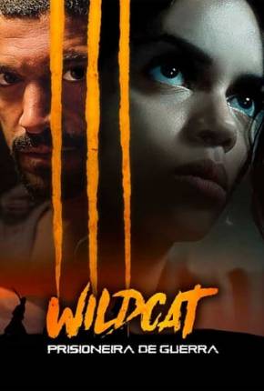 Filme Wildcat - Prisioneira de Guerra - Torrent