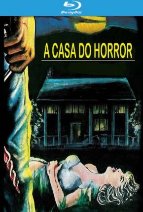 Filme A Casa do Horror / Horror House on Highway Five - Legendado - Baixar