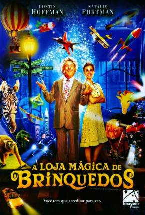 Filme A Loja Mágica de Brinquedos / Mr. Magoriums Wonder Emporium - Baixar