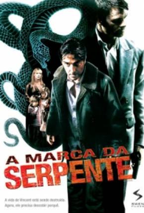 Filme A Marca da Serpente / Le serpent - Legendado - Baixar