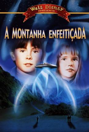 Filme A Montanha Enfeitiçada / Escape to Witch Mountain - Baixar