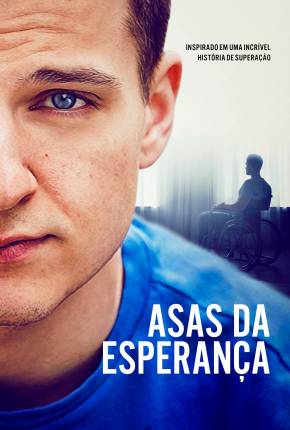 Filme Asas da Esperança - Torrent