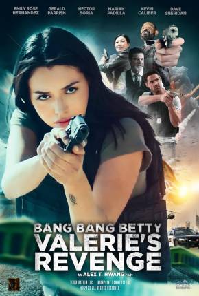 Filme Bang Bang Betty - Valeries Revenge - Legendado e Dublado Não Oficial - Torrent