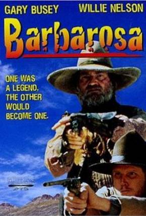 Filme Barbarosa (DVD-RIP) - Baixar