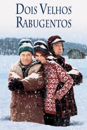 Filme Dois Velhos Rabugentos / Grumpy Old Men - Baixar