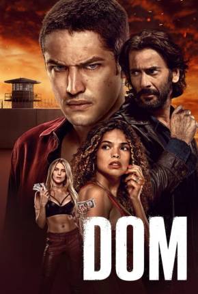 Série Dom - 2ª Temporada Completa - Torrent