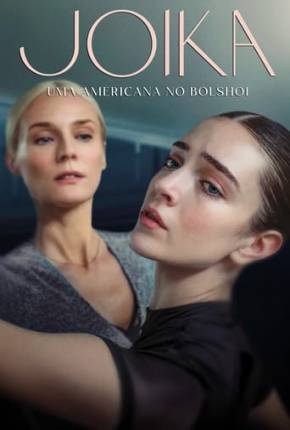 Filme Joika - Uma Americana no Bolshoi - Torrent