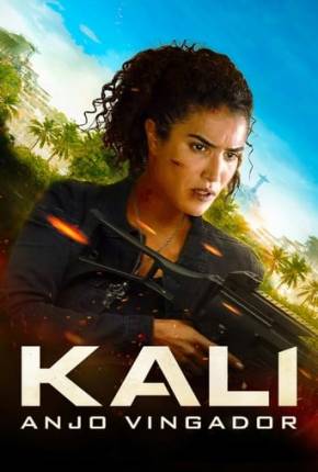 Filme Kali - Anjo Vingador - Torrent