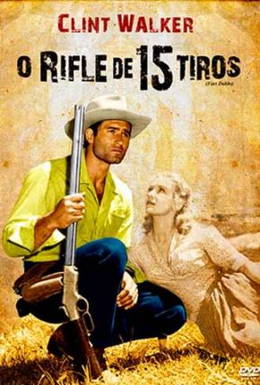 Filme O Rifle de 15 Tiros - Legendado - Torrent