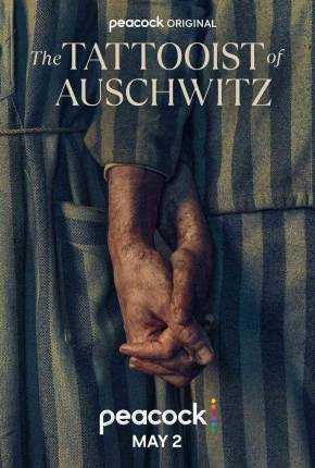 Capa O Tatuador de Auschwitz / The Tattooist of Auschwitz 1ª Temporada Legendada