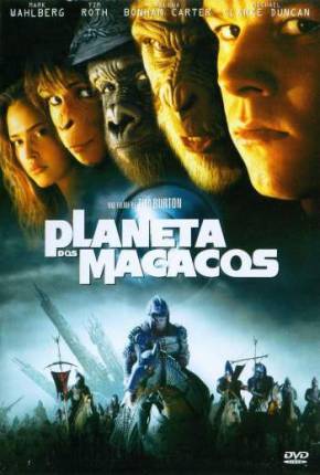 Filme Planeta dos Macacos - 2001 - Torrent