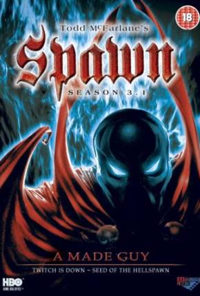 Desenho Spawn - O Soldado do Inferno - 3ª Temporada Legendada - Torrent