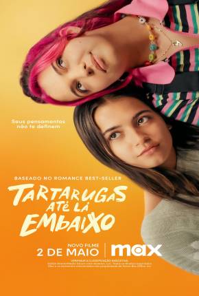 Filme Tartarugas Até Lá Embaixo - Torrent