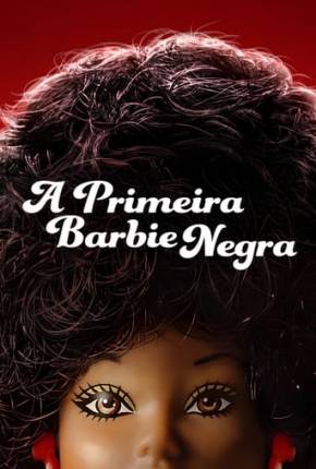 Filme A Primeira Barbie Negra - Torrent