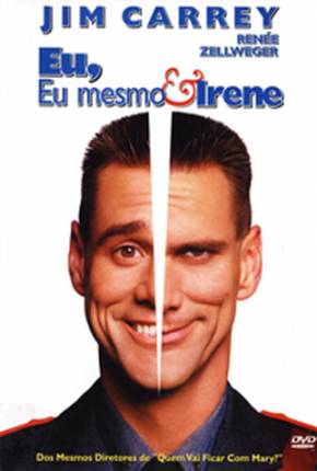 Filme Eu, Eu Mesmo e Irene / Me Myself e Irene - Baixar