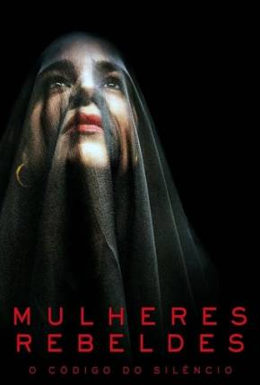 Filme Mulheres Rebeldes - Torrent