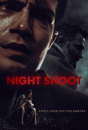 Filme Night Shoot - Legendado e Dublado Não Oficial - Torrent