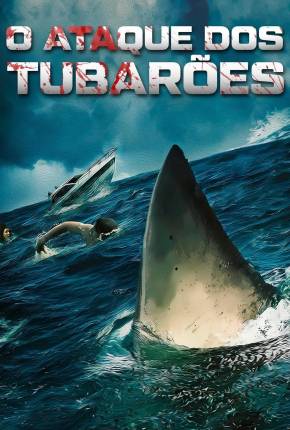 Filme O Ataque dos Tubarões - Torrent