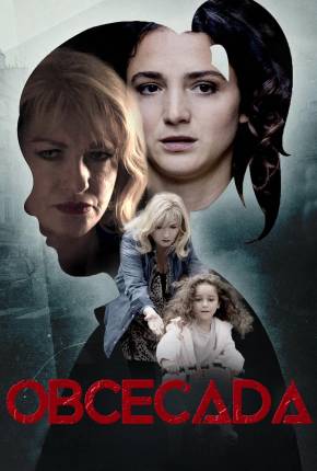 Filme Obcecada - Torrent