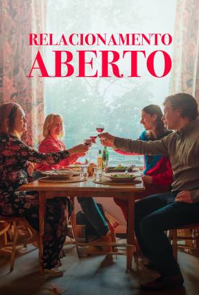 Filme Relacionamento Aberto - Torrent