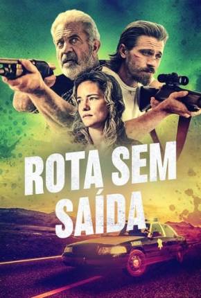 Filme Rota Sem Saída - Torrent