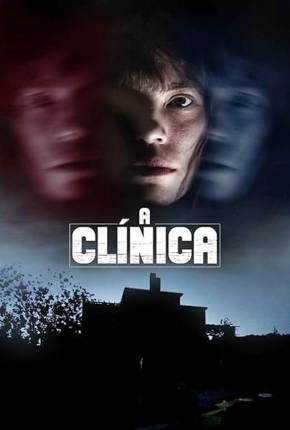 Filme A Clínica - Gyala - Torrent