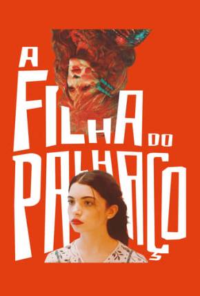 Filme A Filha do Palhaço - Torrent