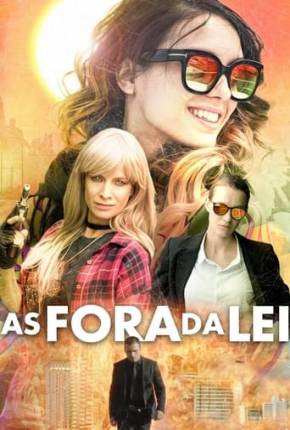 Filme As Fora da Lei - Torrent