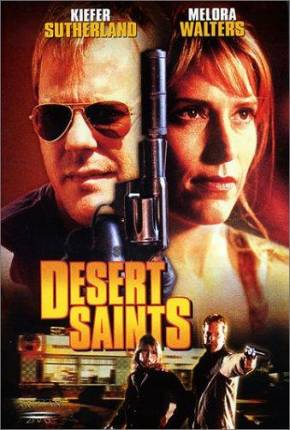 Filme Conduta Homicida / Desert Saints - Baixar