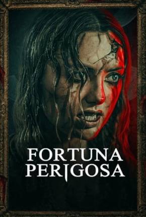 Capa Fortuna Perigosa - Legendado