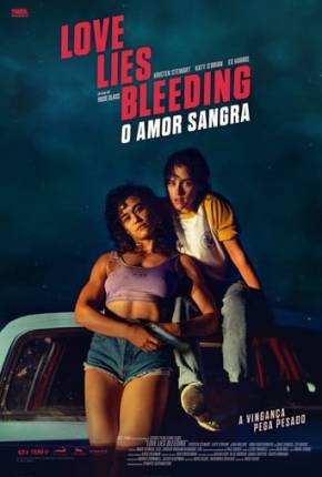 Filme Love Lies Bleeding - O Amor Sangra - Torrent