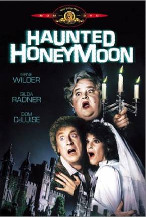 Filme Lua de Mel Assombrada / Haunted Honeymoon - Baixar