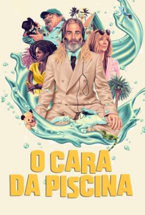 Filme O Cara da Piscina - Torrent