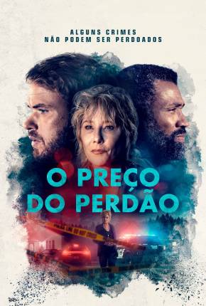 Filme O Preço do Perdão - Torrent